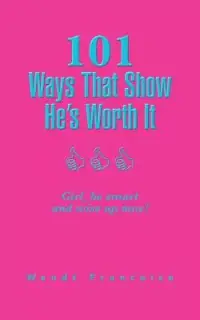 在飛比找博客來優惠-101 Ways That Show He’s Worth 