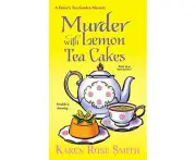 Murder with Lemon Tea Cakes