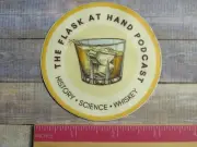Liquor STICKER: The FLASK AT HAND Podcast ~ History - Science - Whiskey