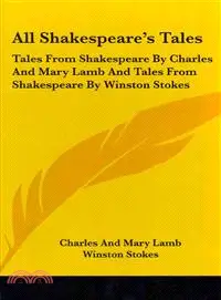 在飛比找三民網路書店優惠-All Shakespeare's Tales — Tale