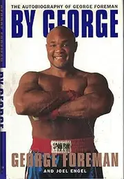 By George: The Autobiography of George Foreman