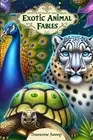 Exotic Animal Fables: Sixteen Best Susanne Aesop Fables by Susanne Aesop Paperba
