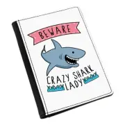 Beware Crazy Shark Lady Passport Holder Cover Case Wallet - Funny Animal