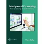 PRINCIPLES OF E-LEARNING: NEW LEARNING AND ASSESSMENT