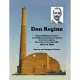 Don Regino: Reginald Bonham Carter an English Mechanical Engineer in Linares, Spain. the Story of His Short Life 1872 to 1906