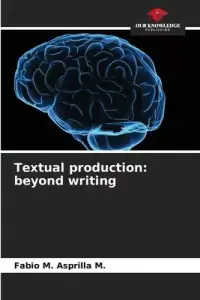 在飛比找博客來優惠-Textual production: beyond wri