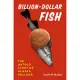 Billion-Dollar Fish: The Untold Story of Alaska Pollock