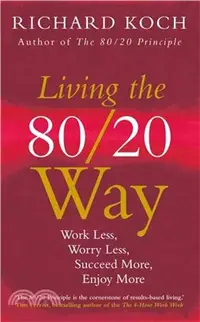 在飛比找三民網路書店優惠-Living the 80/20 Way ─ Work Le