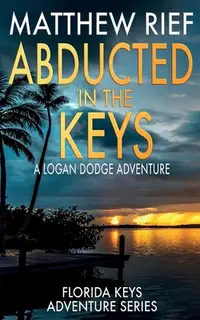 在飛比找誠品線上優惠-Abducted in the Keys: A Logan 