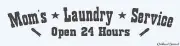 STENCIL **Mom's Laundry Service Open 24 Hours** Stars Clothespins Large 6x24