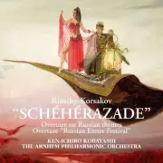 KENICHIRO KOBAYASHI / ARNHEM PHILHARMONIC ORCHESTRA RIMSKY-KORSAKOV: SCHÉHÉRAZAD