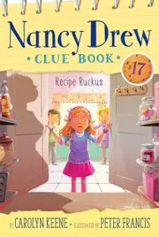 Nancy Drew Clue Book: Recipe Ruckus