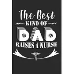 THE BEST KIND OF DAD RAISES A NURSE: NOTEBOOK 6