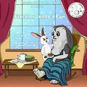 Freckles Lends a Paw: 3