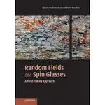 (全新特價)RANDOM FIELDS AND SPIN GLASSES DOMINICIS 9780521847834 <華通書坊/姆斯>