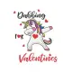 Cool Funny Cute Unicorn Dabbing for Valentines Valentine Gift Notebook: Share your love on Valentine’’s day with the people you love. Let’’s Dab!