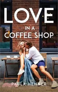 在飛比找三民網路書店優惠-Love in a Coffee Shop