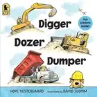 Digger, Dozer, Dumper by Hope Vestergaard (English) Paperback Book