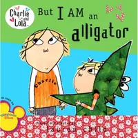 在飛比找momo購物網優惠-But I Am Alligator／Charlie Lol