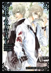The Betrayal Knows My Name: Vol 2