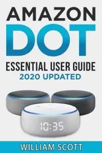 在飛比找博客來優惠-Echo Dot: Essential User Guide