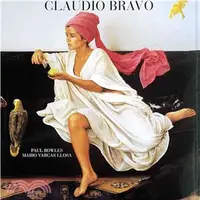 在飛比找三民網路書店優惠-Claudio Bravo ─ Paintings and 