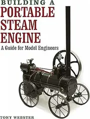 Building a Portable Steam Engine: A Guide for Model Engineers
