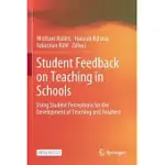 STUDENT FEEDBACK ON TEACHING IN SCHOOLS: USING STUDENT PERCEPTIONS FOR THE DEVELOPMENT OF TEACHING AND TEACHERS