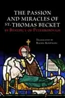 The Passion and Miracles of St. Thomas Becket by Benedict of Peterborough by Rac