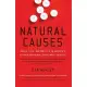 Natural Causes: Death, Lies and Politics in America’s Vitamin and Herbal Supplement Industry