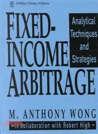 在飛比找三民網路書店優惠-FIXED INCOME ARBITRAGE：ANALYTI