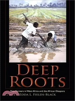 Deep Roots ― Rice Farmers in West Africa and the African Diaspora