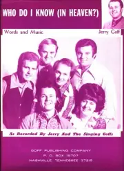 JERRY GOFF WHO DO I KNOW (IN HEAVEN?) SHEET MUSIC PIANO/VOCAL 1971 SINGING GOFFS