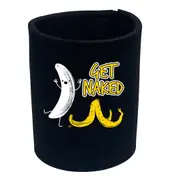 Get Naked Banana - Funny Novelty Stubby Holder