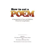 HOW TO EAT A POEM: A SMORGASBORD OF TASTY AND DELICIOUS POEMS FOR YOUNG READERS