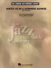 Softly as in a Morning Sunrise Solo Alto Sax Feature Jazz Ensemble Library Score