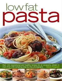 在飛比找博客來優惠-Low-Fat Pasta: Over 150 Inspir