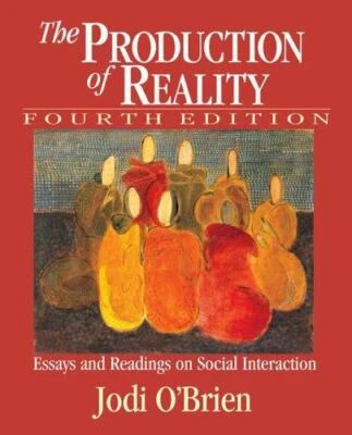 The Production of Reality: Essays and Readin- 1412915198, OBrien, paperback, new