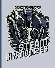 Steam Hypnotizer Cigar Journal: Aficionado | Cigar Bar Gift | Cigarette Notebook | Humidor | Rolled Bundle | Flavors | Strength | Cigar Band | Stogies and Mash | Earthy