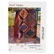 Past Times Quilt Pattern by Lynne Wilson Designs Tracked Post Quilting Sewing