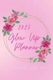 2025 Glow up Journal