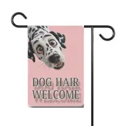 Banner, "Dog hair welcome" funny, Sign, Home Decor, Garden Flag,