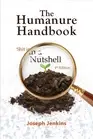 The Humanure Handbook, 4th Edition: Shit in a Nutshell by Joseph C. Jenkins (Eng