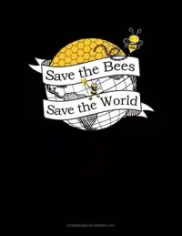 在飛比找博客來優惠-Save The Bees Save The World: 