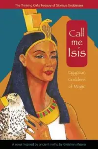 在飛比找博客來優惠-Call Me Isis: Egyptian Goddess