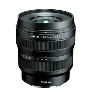 Tokina ATX-M 11-18mm F2.8 E 超廣角 變焦鏡頭(11-18公司貨)SONY E(APS-C用)【跨店APP下單最高20%點數回饋】