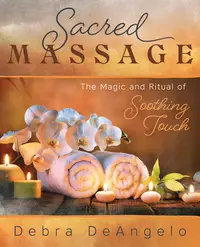 在飛比找誠品線上優惠-Sacred Massage: The Magic and 