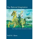 THE RATIONAL IMAGINATION: HOW PEOPLE CREATE ALTERNATIVES TO REALITY