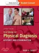 Textbook of Physical Diagnosis ― History and Examination With Student Consult Online Access