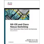 NX-OS AND CISCO NEXUS SWITCHING: NEXT-GENERATION DATA CENTER ARCHITECTURES: NEXT-GENERATION DATA CENTER ARCHITECTURES